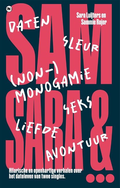 Sam, Sara & de liefde, Sara Luijters ; Sammie Rojer - Paperback - 9789044367683