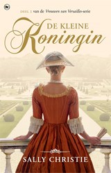 De kleine koningin - Sally Christie - 9789044367829