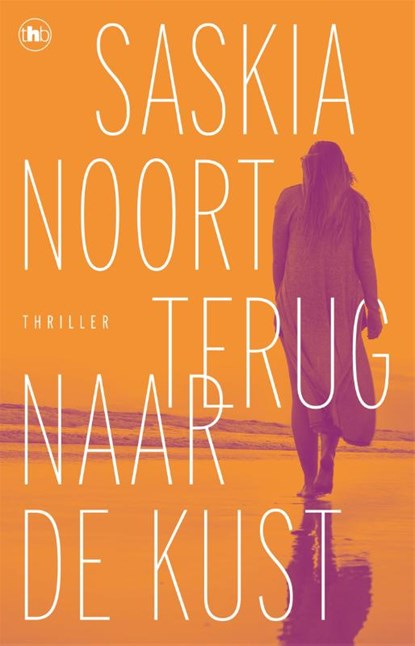 Terug naar de kust, Saskia Noort - Paperback - 9789044368154