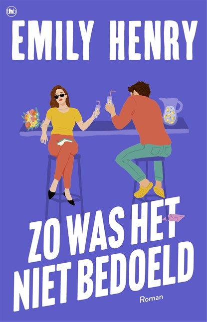 Zo was het niet bedoeld, Emily Henry - Ebook - 9789044368338