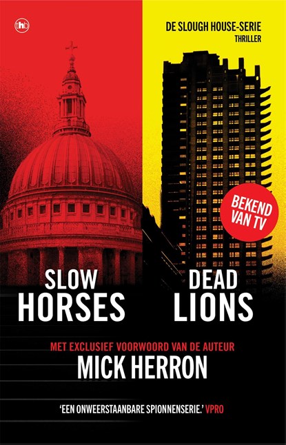 Slow Horses & Dead Lions, Mick Herron - Paperback - 9789044370805