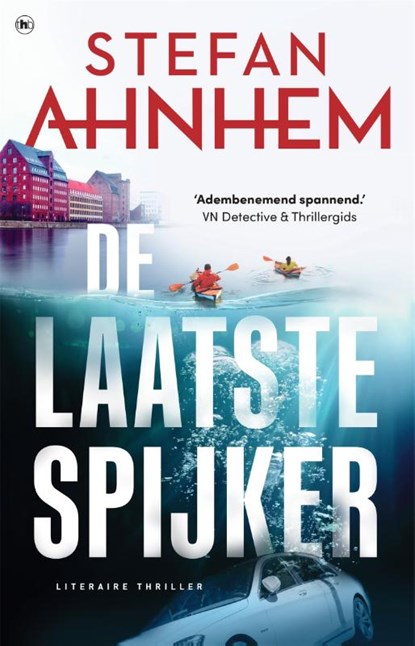 De laatste spijker, Stefan Ahnhem - Paperback - 9789044370829