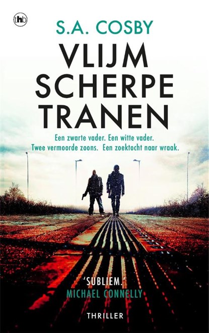 Vlijmscherpe tranen, S.A. Cosby - Paperback - 9789044371048