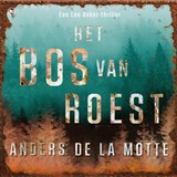 Het Bos van Roest - Anders de la Motte - 9789044371505