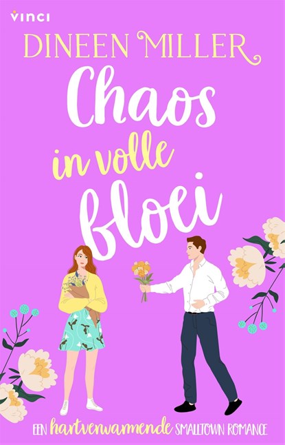 Chaos in volle bloei, Dineen Miller - Ebook - 9789044390148