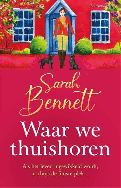 Waar we thuishoren, Sarah Bennett - Ebook - 9789044395280