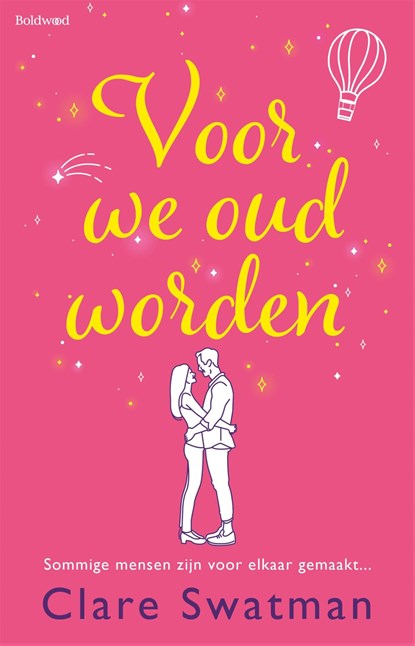 Voor we oud worden, Clare Swatman - Ebook - 9789044395372