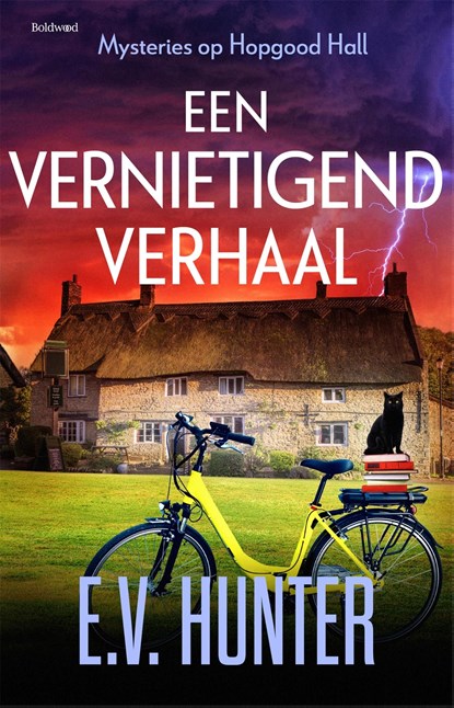 Een vernietigend verhaal, E.V. Hunter - Ebook - 9789044396379