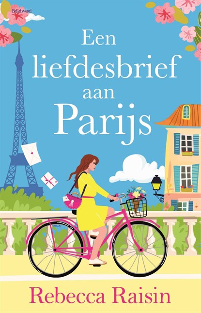 Een liefdesbrief aan Parijs, Rebecca Raisin - Ebook - 9789044396409