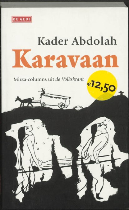 Karavaan, Kader Abdolah - Paperback - 9789044500974