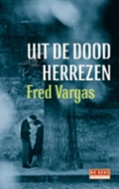 Uit de dood herrezen, VARGAS, Fred - Paperback - 9789044504378