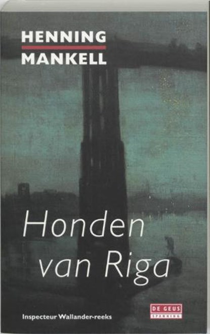 Honden van Riga, Mankell, Henning - Paperback - 9789044505139