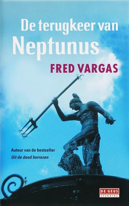 De terugkeer van Neptunus, Fred Vargas - Gebonden - 9789044505856
