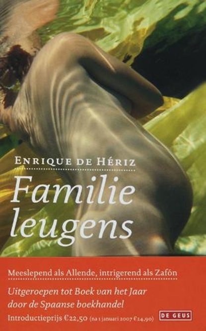 Familie leugens, HERIZ, Enrique de - Gebonden met stofomslag - 9789044506716