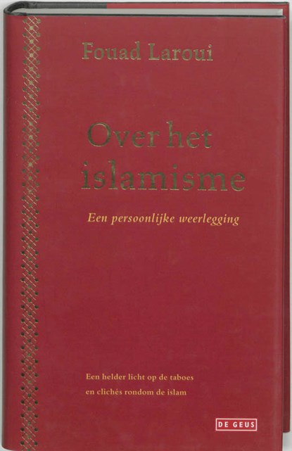 Over het islamisme, Fouad Laroui - Gebonden - 9789044508529