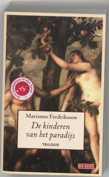 De kinderen van het paradijs, Marianne Fredriksson - Paperback - 9789044509090