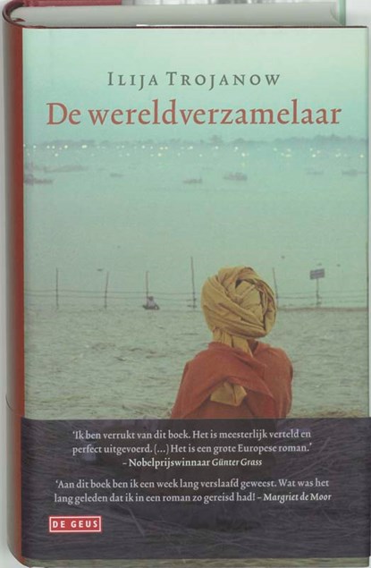 De wereldverzamelaar, Ilija Trojanow - Gebonden - 9789044509441
