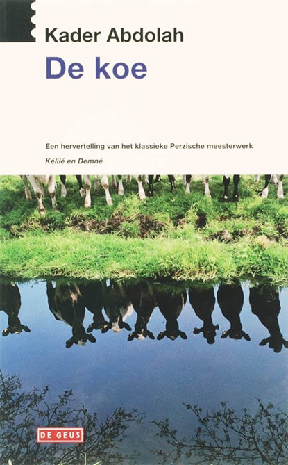 De koe, Kader Abdolah - Paperback - 9789044510621
