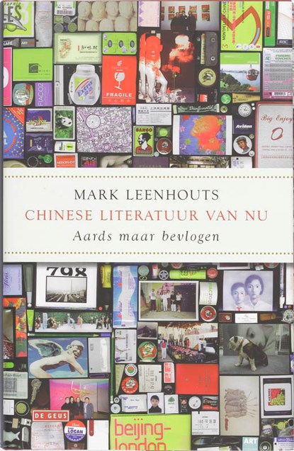 Chinese literatuur van nu, Mark Leenhouts - Gebonden - 9789044510942