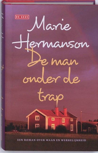 De man onder de trap, Marie Hermanson - Gebonden - 9789044511048