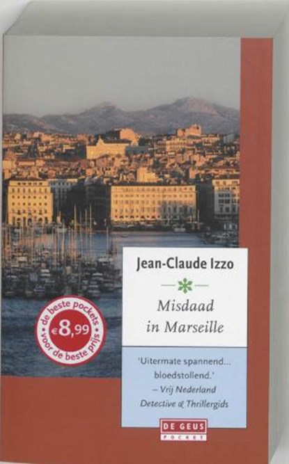Misdaad in Marseille, IZZO, Jean - Claude - Paperback - 9789044511314