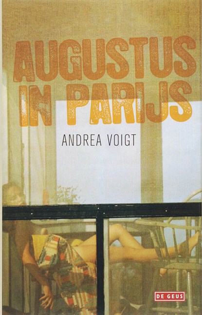 Augustus in Parijs, Andrea Voigt - Gebonden - 9789044511505