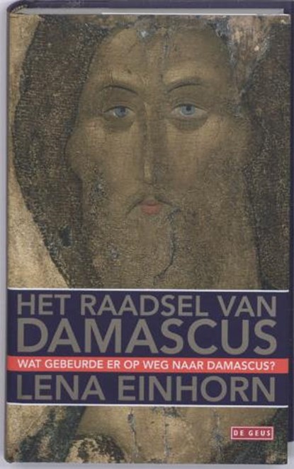 Het raadsel van Damascus, EINHORN, Lena - Gebonden met stofomslag - 9789044511512