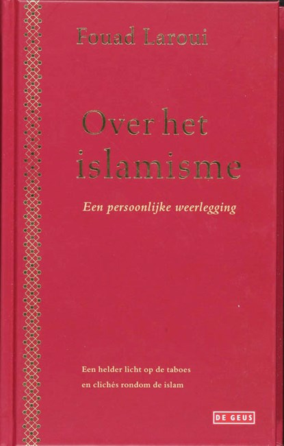 Over het Islamisme, Fouad Laroui - Gebonden - 9789044512557