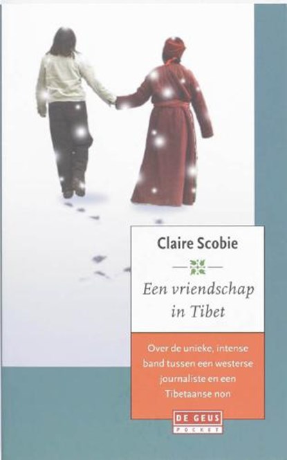 Een vriendschap in Tibet, SCOBIE, Claire - Pocket - 9789044513035
