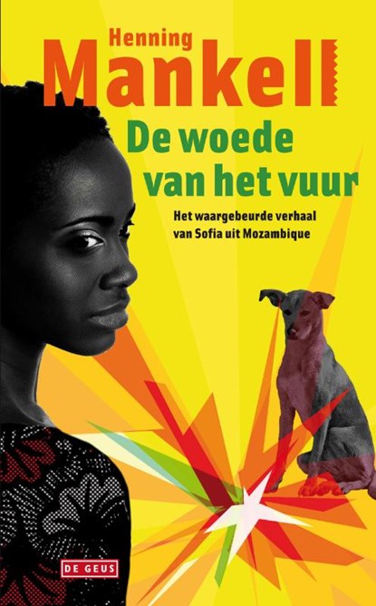 De woede van het vuur, Henning Mankell - Gebonden - 9789044513530