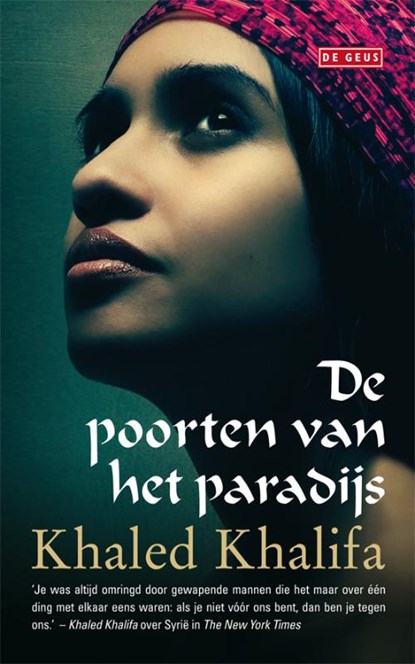 De poorten van het paradijs, Khaled Khalifa - Paperback - 9789044513882
