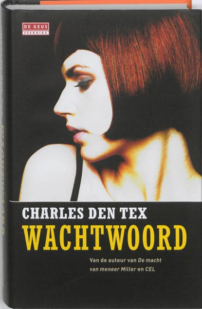 Wachtwoord, Charles den Tex - Gebonden - 9789044514308