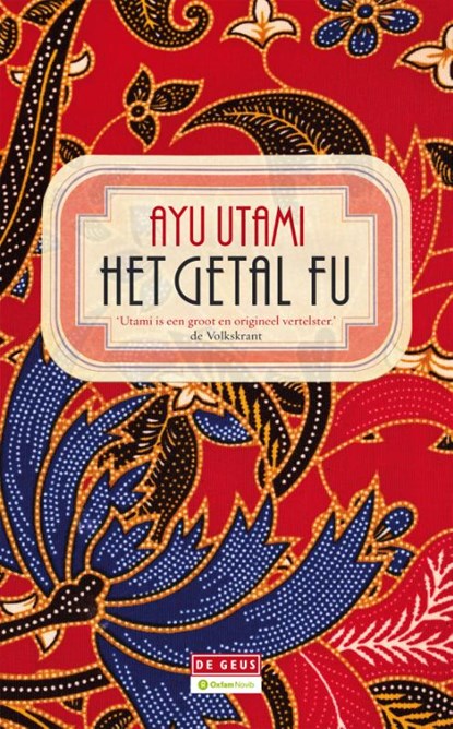 Het getal Fu, Ayu Utami - Gebonden - 9789044515015