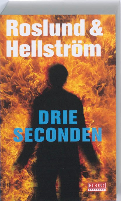 Drie seconden, Anders Roslund ; Börge Hellström - Paperback - 9789044515510