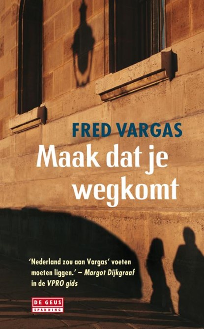 Maak dat je wegkomt, Fred Vargas - Gebonden - 9789044516371