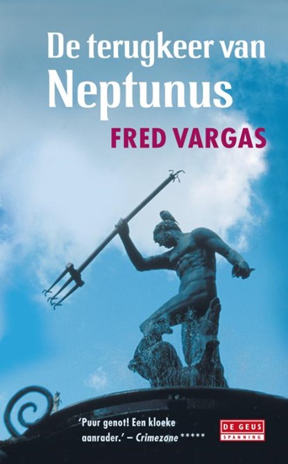 De terugkeer van Neptunus, Fred Vargas - Paperback - 9789044516401