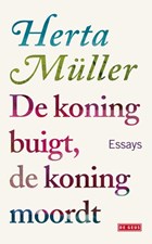 De koning buigt, de koning moordt | Herta Müller | 