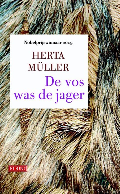De vos was de jager, Herta Müller - Gebonden - 9789044517163