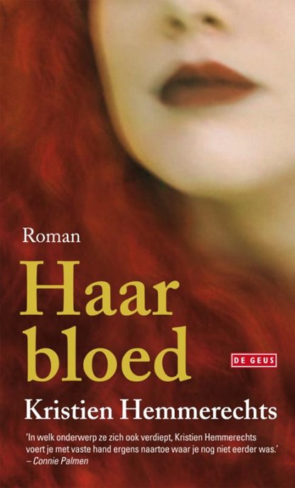 Haar bloed, Kristien Hemmerechts - Gebonden - 9789044518283