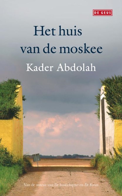 Het huis van de moskee, ABDOLAH, Kader - Paperback - 9789044518702