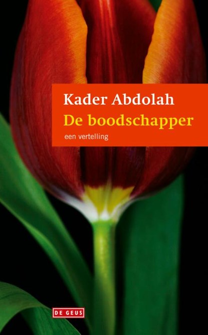 De boodschapper, Kader Abdolah - Gebonden - 9789044518719