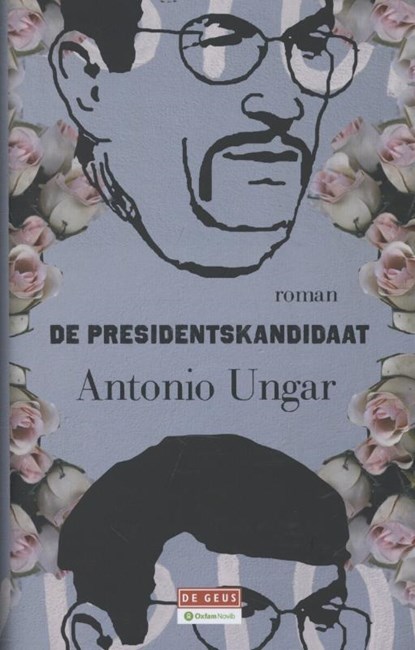 Presidentskandidaat, Antonio Ungar - Gebonden - 9789044519389