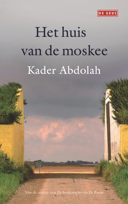 Het huis van de moskee, Kader Abdolah - Ebook - 9789044519402