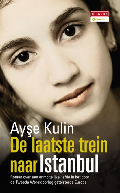 De laatste trein naar Istanboel, Ayse Kulin - Paperback - 9789044519877