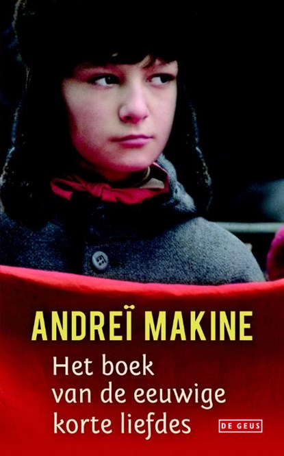 Het boek van de eeuwige korte liefdes, Andreï Makine - Paperback - 9789044520262