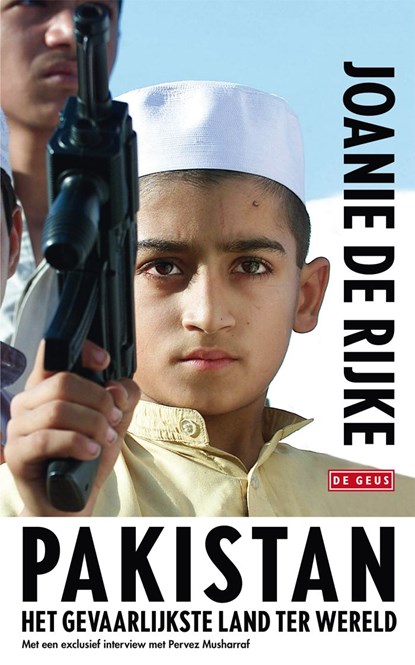 Pakistan. Het gevaarlijkste land ter wereld, Joanie de Rijke - Ebook - 9789044521092