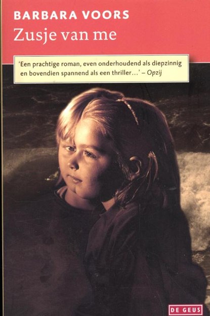 Zusje van me, Barbara Voors - Paperback - 9789044521733