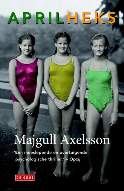 Aprilheks, Majgull Axelsson - Ebook - 9789044522419