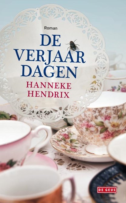 Verjaardagen, Hanneke Hendrix - Gebonden - 9789044523188