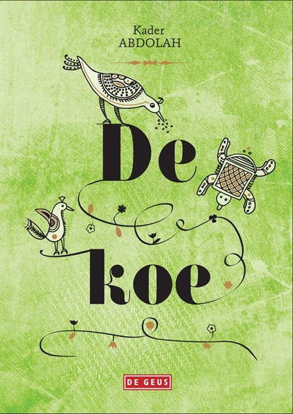 De koe, Kader Abdolah - Ebook - 9789044523256
